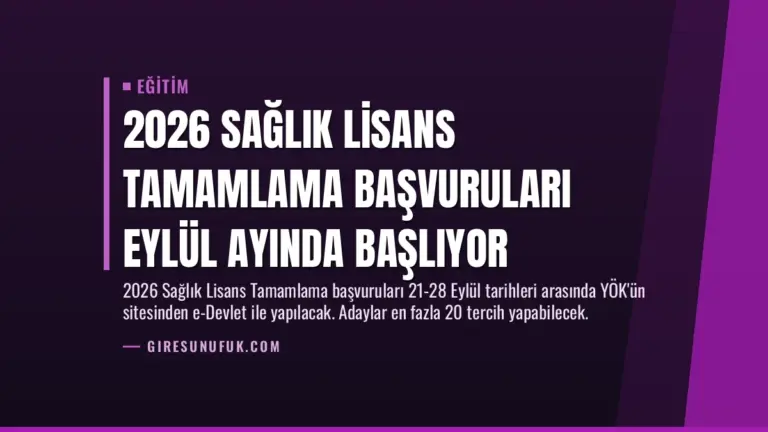2026 Sağlık Lisans Tamamlama Başvuruları Eylül Ayında Başlıyor