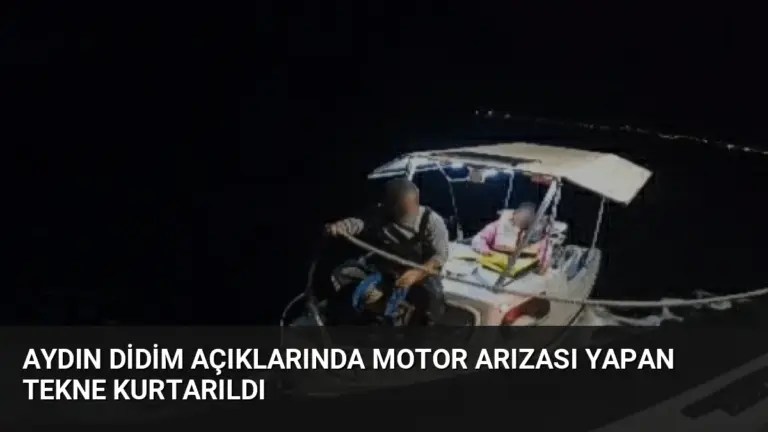 Aydın Didim Açıklarında Motor Arızası Yapan Tekne Kurtarıldı