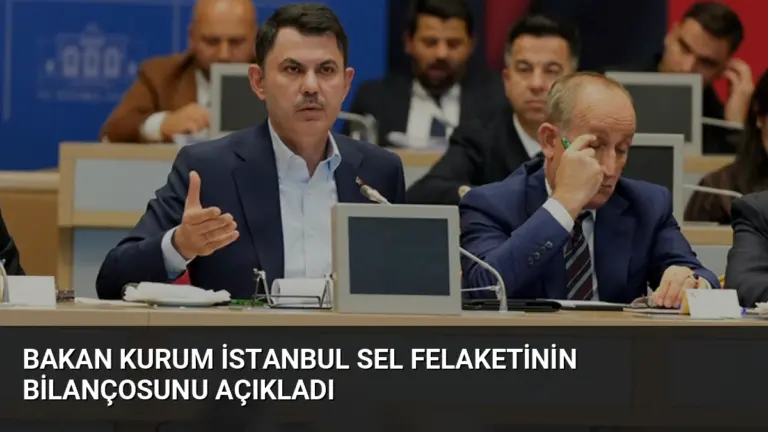 Bakan Kurum İstanbul Sel Felaketinin Bilançosunu Açıkladı