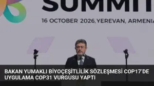 Bakan Yumaklı Biyoçeşitlilik Sözleşmesi COP17’de Uygulama COP31 Vurgusu Yaptı