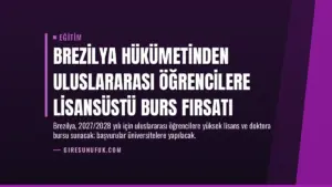 Brezilya Hükümetinden Uluslararası Öğrencilere Lisansüstü Burs Fırsatı