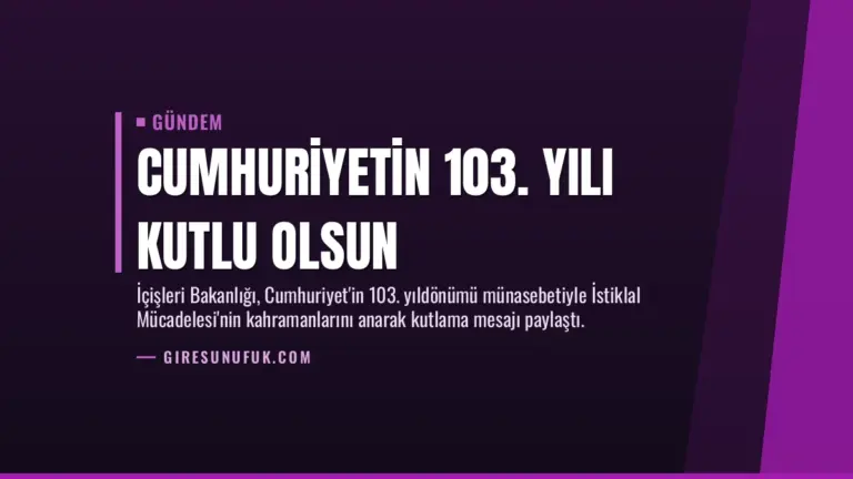 Cumhuriyetin 103. Yılı Kutlu Olsun