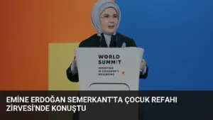Emine Erdoğan Semerkant’ta Çocuk Refahı Zirvesi’nde Konuştu