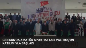 Giresun’da Amatör Spor Haftası Vali Koç’un Katılımıyla Başladı