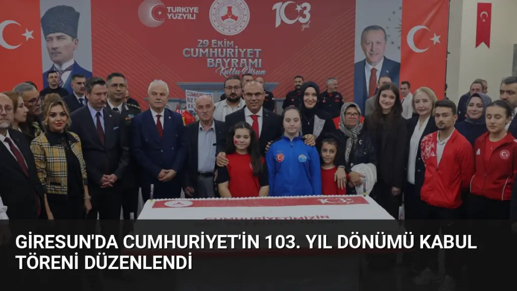 Giresun'da Cumhuriyet'in 103. Yıl Dönümü Kabul Töreni Düzenlendi