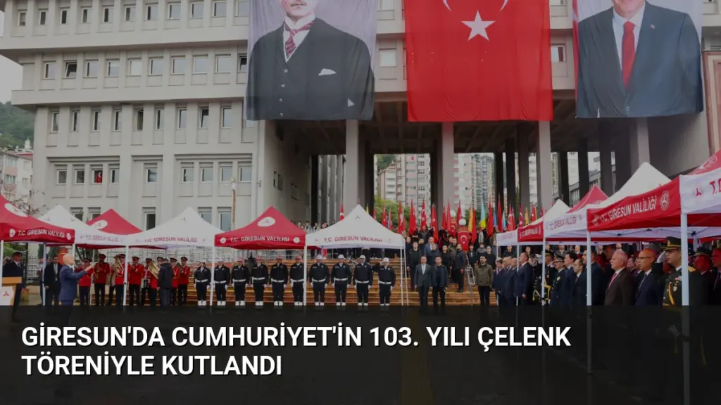 Giresun'da Cumhuriyet'in 103. Yılı Çelenk Töreniyle Kutlandı