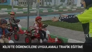 Kilis'te Öğrencilere Uygulamalı Trafik Eğitimi