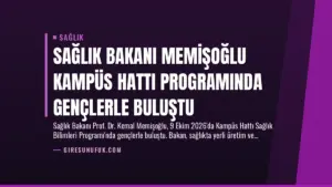 Sağlık Bakanı Memişoğlu Kampüs Hattı Programında Gençlerle Buluştu