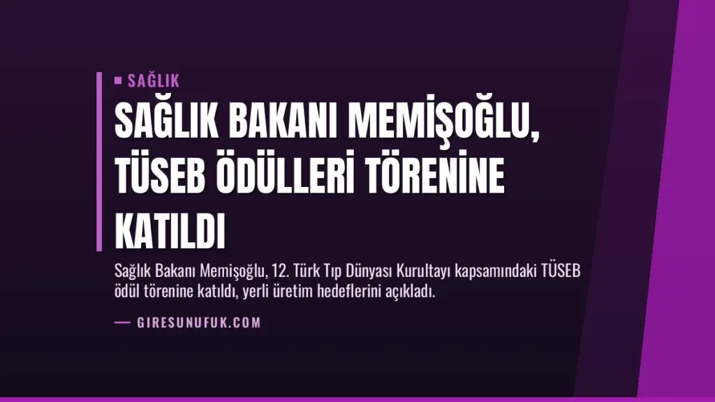 Sağlık Bakanı Memişoğlu, TÜSEB Ödülleri Törenine Katıldı