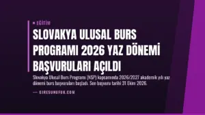 Slovakya Ulusal Burs Programı 2026 Yaz Dönemi Başvuruları Açıldı