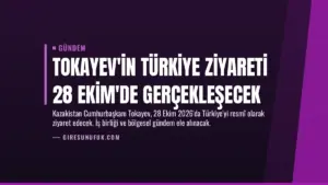 Tokayev'in Türkiye ziyareti 28 Ekim'de gerçekleşecek